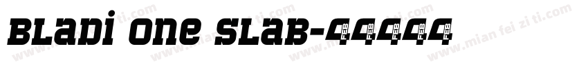 Bladi One Slab字体转换